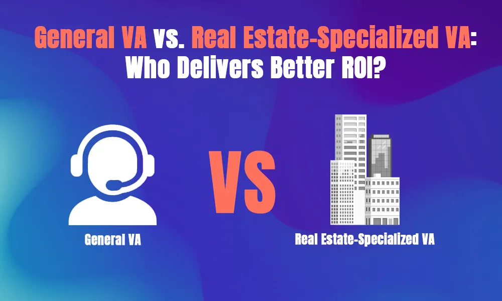General VA vs. Real Estate VA